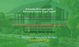 Konteyner Evde Minimalist Yaşam: 2025’in En Şık ve İşlevsel Tasarım Fikirleri (Ankara’ya Özel)